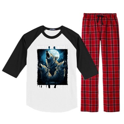 Wolf Human By Chance Alpha By Choice Raglan Sleeve Pajama Set