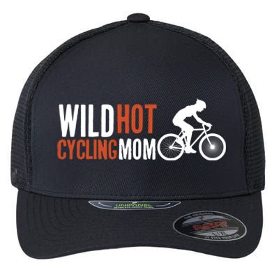 Wild Hot Cycling Mom Cycologist Biking Racing Bicycle Mtb Gift Flexfit Unipanel Trucker Cap