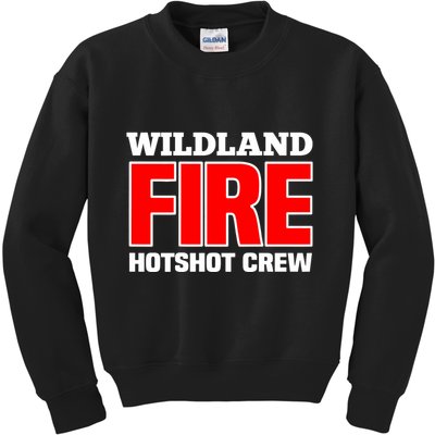 Wildland Hotshot Crew Fire Rescue Department Firefighters Kids Sweatshirt
