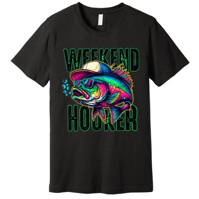 Weekend Hooker Colorful Fishing Premium T-Shirt