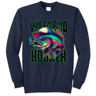 Weekend Hooker Colorful Fishing Tall Sweatshirt