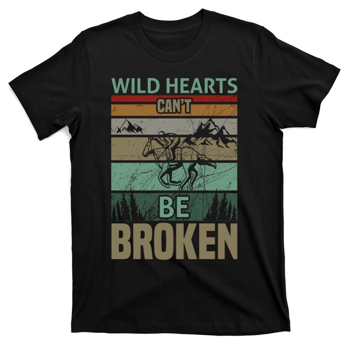 Wild Hearts Can't Be Broken T-Shirt