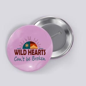 Wild Hearts CanT Be Broken Button