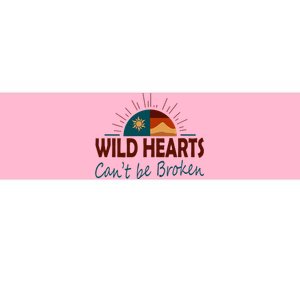 Wild Hearts CanT Be Broken Bumper Sticker