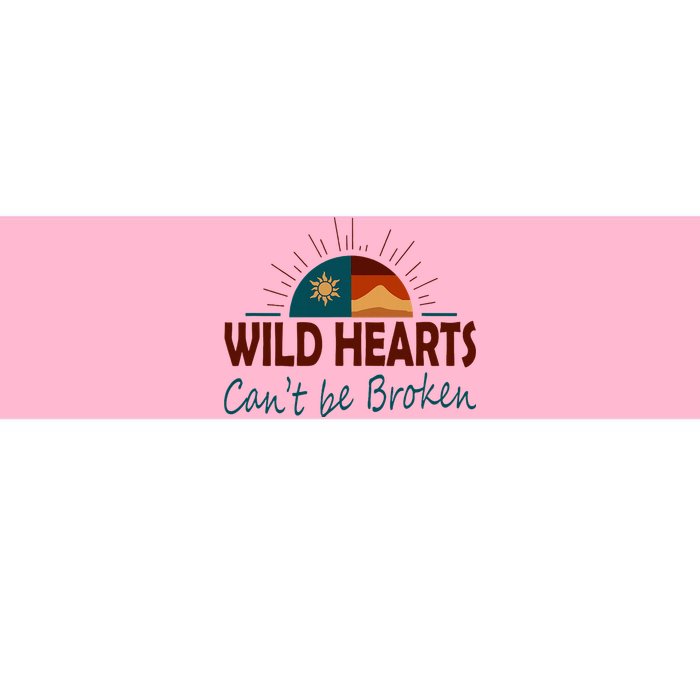 Wild Hearts CanT Be Broken Bumper Sticker