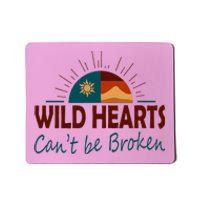 Wild Hearts CanT Be Broken Mousepad