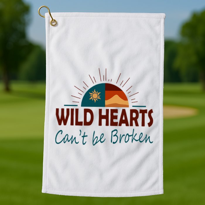 Wild Hearts CanT Be Broken Golf Towel