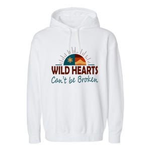 Wild Hearts CanT Be Broken Garment-Dyed Fleece Hoodie