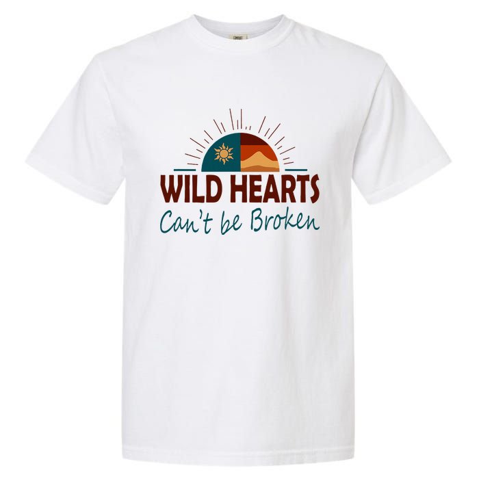 Wild Hearts CanT Be Broken Garment-Dyed Heavyweight T-Shirt