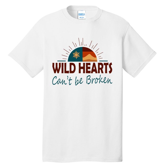 Wild Hearts CanT Be Broken Tall T-Shirt