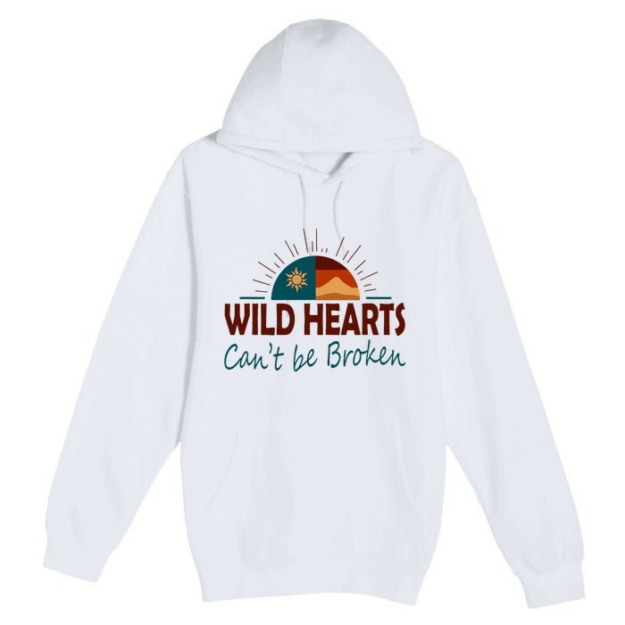 Wild Hearts CanT Be Broken Premium Pullover Hoodie