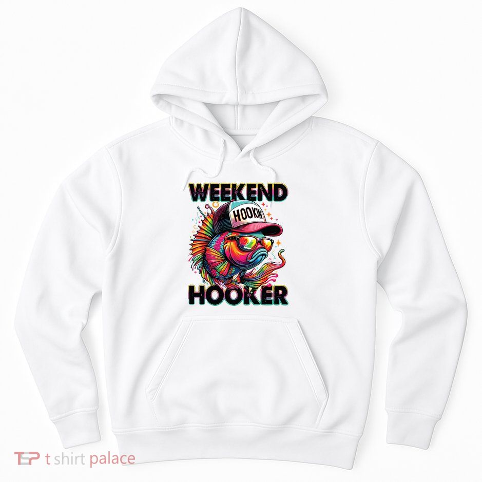 Weekend Hooker Colorful Fishing Hoodie