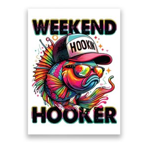 Weekend Hooker Colorful Fishing Poster