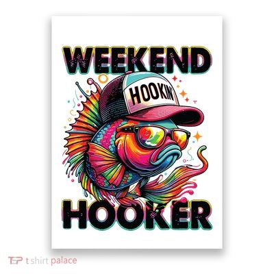 Weekend Hooker Colorful Fishing Poster
