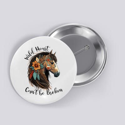 Wild Heart Can't Be Broken Wild Horse Hors Button
