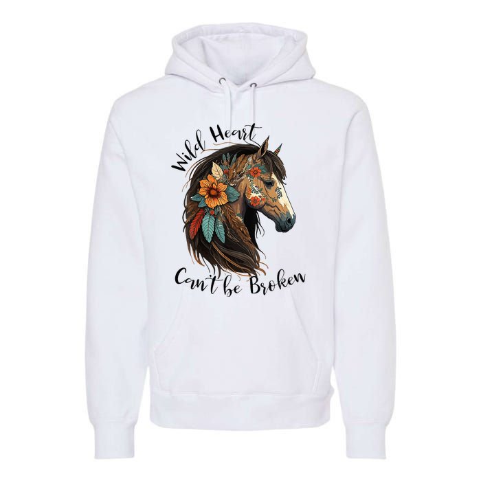 Wild Heart Can't Be Broken Wild Horse Hors Premium Hoodie