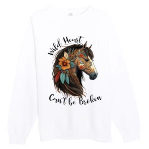 Wild Heart Can't Be Broken Wild Horse Hors Premium Crewneck Sweatshirt