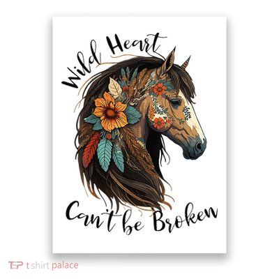 Wild Heart Can't Be Broken Wild Horse Hors Poster