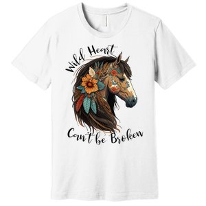 Wild Heart Can't Be Broken Wild Horse Hors Premium T-Shirt