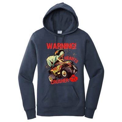 Warning Hearts Crusher T Rex Dinosaur Riding Monster Truck Great Gift Women's Pullover Hoodie