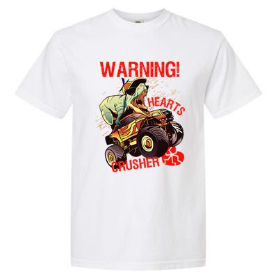 Warning Hearts Crusher T Rex Dinosaur Riding Monster Truck Great Gift Garment-Dyed Heavyweight T-Shirt