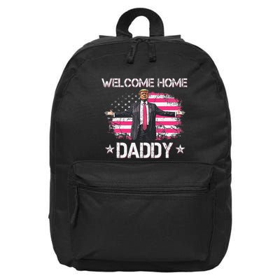 Welcome Home Daddy President Trump 2024 American Flag 16 in Basic Backpack