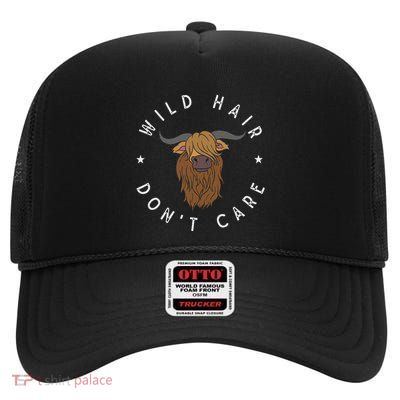 Wild Hair Dont Care Funny Scottish Farmer Gift Highland Cow High Crown Mesh Back Trucker Hat