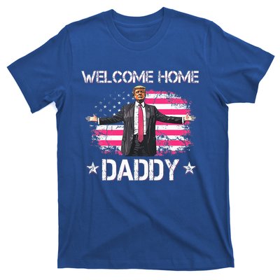 Welcome Home Daddy President Trump 2024 American Flag T-Shirt