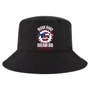 Work Hard Dream Big Happy Labor Day Cute Gift Cool Comfort Performance Bucket Hat