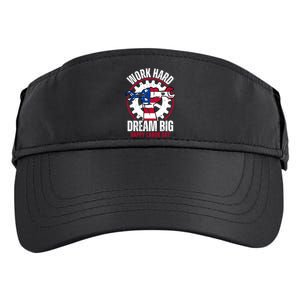 Work Hard Dream Big Happy Labor Day Cute Gift Adult Drive Performance Visor