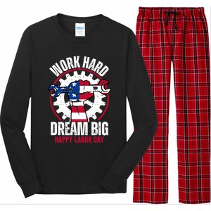 Work Hard Dream Big Happy Labor Day Cute Gift Long Sleeve Pajama Set