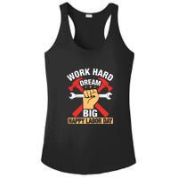 Work Hard Dream Big Happy Labor Day Gift Ladies PosiCharge Competitor Racerback Tank