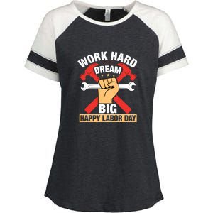 Work Hard Dream Big Happy Labor Day Gift Enza Ladies Jersey Colorblock Tee