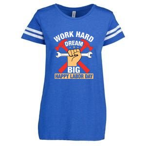 Work Hard Dream Big Happy Labor Day Gift Enza Ladies Jersey Football T-Shirt