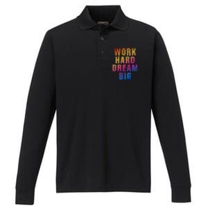 Work Hard Dream Big Inspirational Performance Long Sleeve Polo