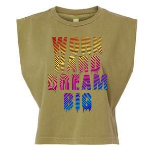 Work Hard Dream Big Inspirational Garment-Dyed Women's Muscle Tee