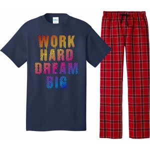 Work Hard Dream Big Inspirational Pajama Set