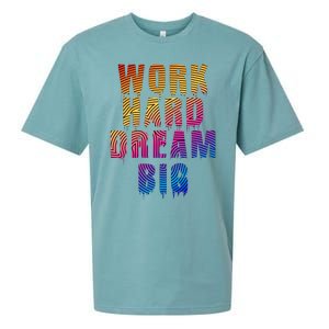 Work Hard Dream Big Inspirational Sueded Cloud Jersey T-Shirt