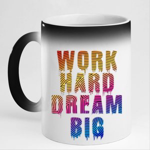 Work Hard Dream Big 11oz Black Color Changing Mug