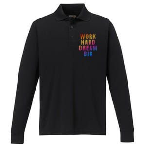 Work Hard Dream Big Performance Long Sleeve Polo