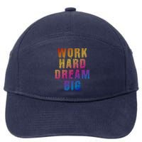 Work Hard Dream Big 7-Panel Snapback Hat