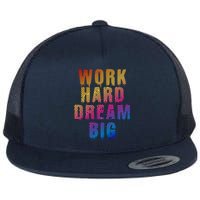 Work Hard Dream Big Flat Bill Trucker Hat