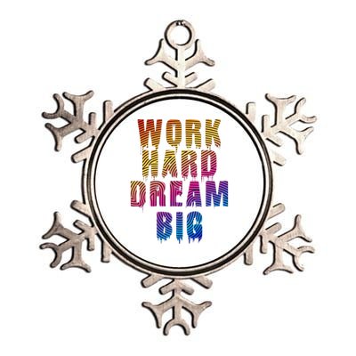 Work Hard Dream Big Metallic Star Ornament