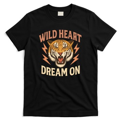 Wild Heart Dream On T-Shirt