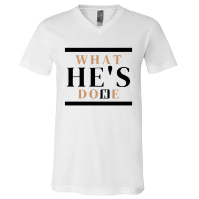 What He's Done Church V-Neck T-Shirt