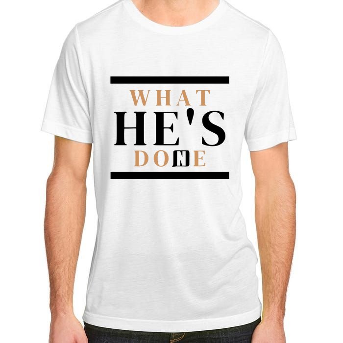 What He's Done Church Adult ChromaSoft Performance T-Shirt