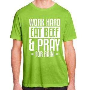 Work Hard Eat Beef & Pray For Rain Farming Farmer Adult ChromaSoft Performance T-Shirt