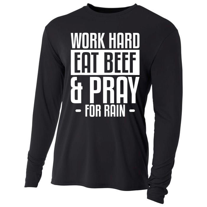 Work Hard Eat Beef & Pray For Rain Farming Farmer Cooling Performance Long Sleeve Crew