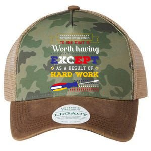 Worth Having Except As A Result Of Hard Work Labor Day Gift Legacy Tie Dye Trucker Hat