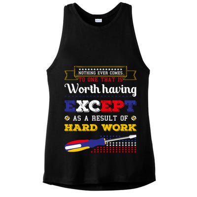 Worth Having Except As A Result Of Hard Work Labor Day Gift Ladies PosiCharge Tri-Blend Wicking Tank